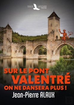 Bertrand.pt - Sur Le Pont Valentré, On Ne Dansera Plus !