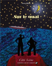 Sur Le Quai