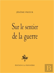 Sur Le Sentier De La Guerre
