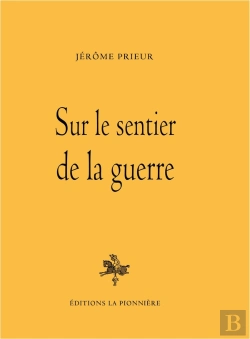 Bertrand.pt - Sur Le Sentier De La Guerre
