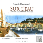 Sur L'Eau - Antibes, Saint-Tropez, Monaco