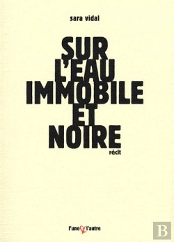 Bertrand.pt - Sur L'Eau Immobile Et Noire