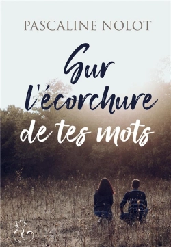 Bertrand.pt - Sur L'Écorchure De Tes Mots