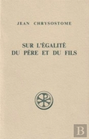 Sur L'Égalité Du Père Et Du Fils