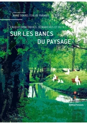 Sur Les Bancs Du Paysage ; Enjeux Didactiques, Demarches Et Outils