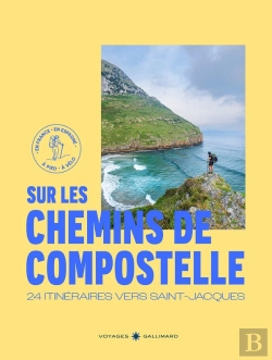 Bertrand.pt - Sur Les Chemins De Compostelle : 24 Itinéraires Vers Saint-Jacques