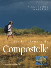Sur Les Chemins De Compostelle