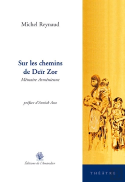 Bertrand.pt - Sur Les Chemins De Deïr Zor ; Mémoire Arménienne