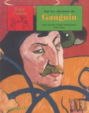 Sur Les Chemins De Gauguin