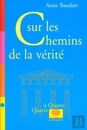 Sur Les Chemins De La Verite