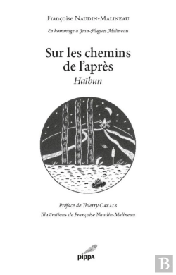 Bertrand.pt - Sur Les Chemins De L'Après ; Haïbun