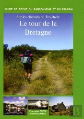 Sur Les Chemins Du Tro-Breiz ; Le Tour De La Bretagne