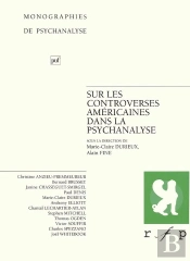 Sur Les Controverses Americaines Dans La Psychanalyse