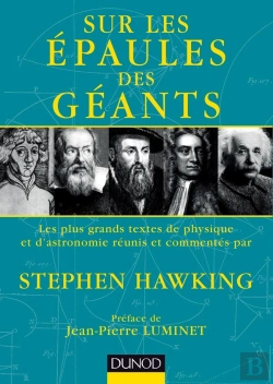 Bertrand.pt - Sur Les Épaules Des Géants ; Les Plus Grands Textes De Physique Et D'Astronomie