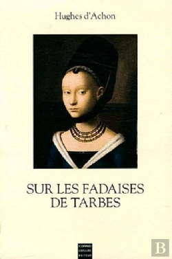 Bertrand.pt - Sur Les Fadaises De Tarbes