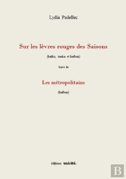 Bertrand.pt - Sur Les Lèvres Rouges Des Saisons ; Les Métropolitains