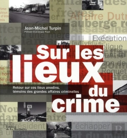 Bertrand.pt - Sur Les Lieux Du Crime ; 50 Faits Divers