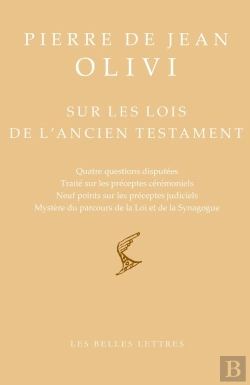 Bertrand.pt - Sur Les Lois De L'Ancien Testament : Quatre Questions Disputées, Traité Sur Les Préceptes Cérémoniels, Neuf Points Sur Les Préceptes Judiciels, Mystère Du Parcours De La Loi Et De La Synaogogue
