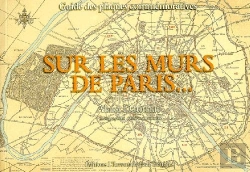 Bertrand.pt - Sur Les Murs De Paris... ; Guide Des Plaques Commémoratives