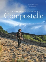 Sur Les Nouveaux Chemins De Compostelle