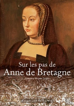 Bertrand.pt - Sur Les Pas De Anne De Bretagne