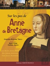 Sur Les Pas De Anne De Bretagne