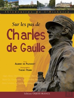 Bertrand.pt - Sur Les Pas De Charles De Gaulle