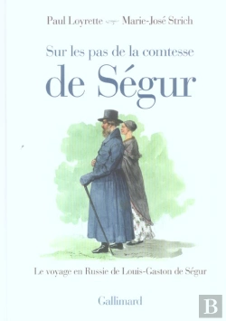 Bertrand.pt - Sur Les Pas De La Comtesse De Ségur : Le Voyage En Russie De Louis-Gaston De Ségur