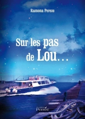 Sur Les Pas De Lou