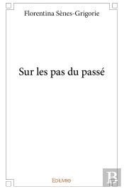 Sur Les Pas Du Passé