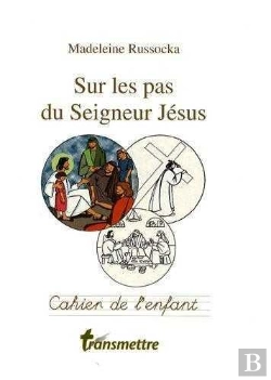 Bertrand.pt - Sur Les Pas Du Seigneur Jésus - Cahier De L'Enfant