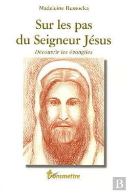 Bertrand.pt - Sur Les Pas Du Seigneur Jésus ; Découvrir Les Évangiles