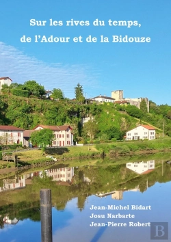 Bertrand.pt - Sur Les Rives Du Temps, De L'Adour Et De La Bidouze