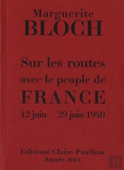 Bertrand.pt - Sur Les Routes Avec Le Peuple De France ; 12 Juin - 29 Juin 1940