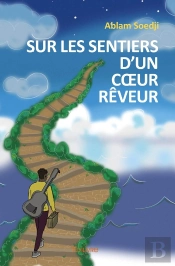 Sur Les Sentiers D'Un Coeur Rêveur
