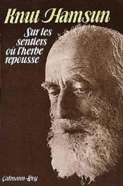 Sur Les Sentiers Ou L'Herbe Repousse