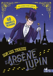 Sur Les Traces D'Arsène Lupin