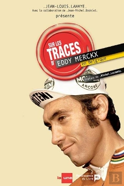 Bertrand.pt - Sur Les Traces De Eddy Merckx En Belgique