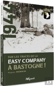Sur Les Traces De La Easy Company A Bastogne!