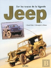 Sur Les Traces De La Légende Jeep