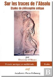 Sur Les Traces De L'Absolu ; Études De Philosophie Antique