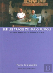 Sur Les Traces De Mario Ruspoli