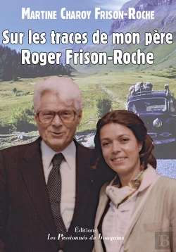 Bertrand.pt - Sur Les Traces De Mon Pere Roger Frison-Roche