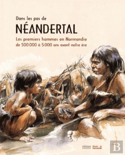 Bertrand.pt - Sur Les Traces De Néandertal