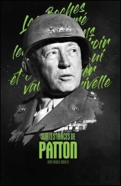 Sur Les Traces De Patton