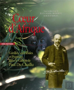 Bertrand.pt - Sur Les Traces De Paul Chaillu, Explorateur Du Gabon