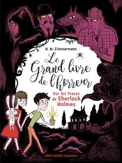 Bertrand.pt - Sur Les Traces De Sherlock Holmes T5 - Le Grand Livre De L'Horreur - Tome 5