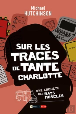 Bertrand.pt - Sur Les Traces De Tante Charlotte - Une Enquête Des Rats Musclés