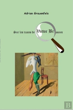 Bertrand.pt - Sur Les Traces De Victor Brauner