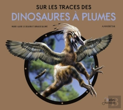 Bertrand.pt - Sur Les Traces Des Dinosaures À Plumes